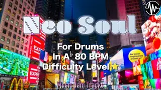 Neo Soul Jam for【Drums】Ab Major BPM80 | No Drums Backing Track