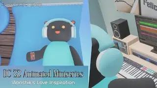 DC22 Animated Miniseries: Wonshik's Love Inspiration