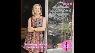 Nourishing Tradition with Laura Tofts