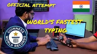 Official Guinness Record Attempt   I   World's Fastest Typing  I    51 characters in 3.84 seconds.