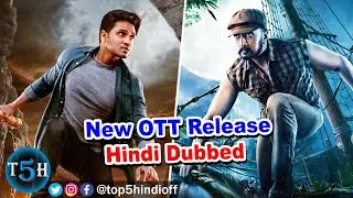 Top 5 New Release South Hindi Dubbed Movies on OTT Platform || 