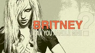 Britney Spears - She'll Never Be Me