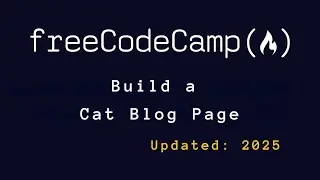Build a Cat Blog Page with HTML & CSS 🐱 | freeCodeCamp Project Tutorial