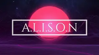 A.L.I.S.O.N - Unreleased Tracks [Synthwave/Chillwave/Retrowave Mix]