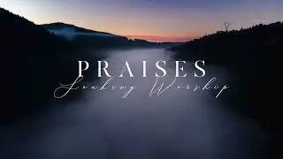 SOAKING WORSHIP // PRAISES (BE LIFTED UP) - JOSH BALDWIN | BETHEL MUSIC | Worship Instrumental