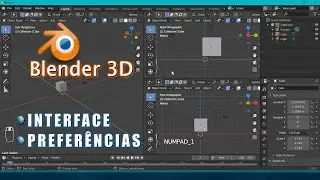 Blender 3D - Básico da Interface e Preferências para iniciantes - Nayvos Media
