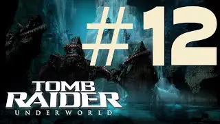 Abominations - Tomb Raider: Underworld #12