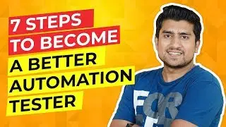7 Steps to Become an Automation Tester ||  (Step by Step way to switch from Manual to Automation)