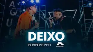 DVD Aqui E Agora - Bombonzinho, Mumuzinho - Deixo
