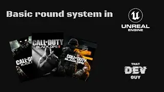 Basic round system in Unreal Engine 5 - ThatDevGuy