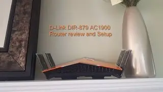 D-Link DIR-879 AC1900 Router setup and review