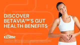 Discover BetaVia™’s Gut Health Benefits