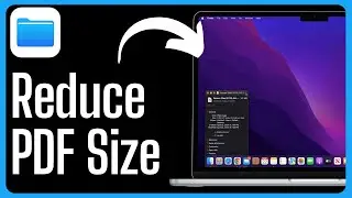 How To Reduce PDF Size On Mac