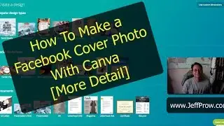 How To Make a Facebook Cover Photo With Canva [More Detail]
