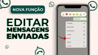 Como EDITAR MENSAGENS ENVIADAS no WHATSAPP | Nova função!