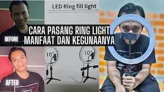 Cara pasang RING LIGHT || Lampu tiktok || Lampu bunder || Manfaat dan kegunaan ring light.