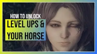 Elden Ring: How to Unlock your Horse and Level Ups