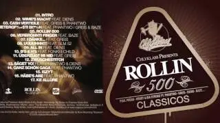Chlyklass - Rollin' 500 Classicos (Full Mixtape)