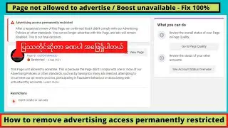 Page not allow to advertise ! advertising access permanently restricted ! boost unavailable