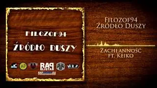 Filozof94 - 11. Zachłanność ft. Keiko