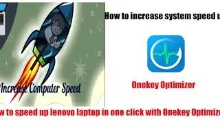 How to speed up Lenovo laptop in one click with Onekey Optimizer Speed Up Windows10 & 11 Performance