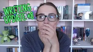 i wrote nothing // Writing Update #8