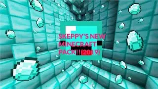 SKEPPY'S NEW TEXTURE PACK!!! (NO CLICKBAIT!)