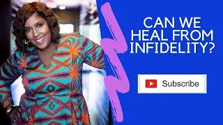 Can we heal from infidelity?