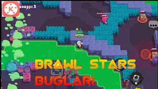 (Brawl Stars) Bugları ve hataları...???