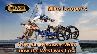 Mike Cooper's How the West was Won, How the West was Lost