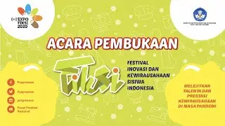 Pembukaan Festival Inovasi dan Kewirausahaan Siswa Indonesia (FIKSI) 2020