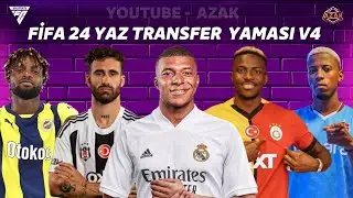 FİFA 24 GÜNCEL REYTİNGLİ YAZ TRANSFER YAMASI V4 (31 EKİM 2024 2024)// LATEST TRANSFER UPDATE23/24!