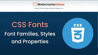 CSS Font Families, Styles and Properties