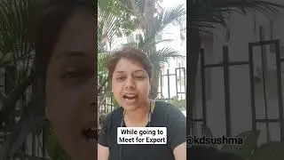 Export Meeting I What to Prepare I KDSushma
