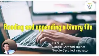 Read |  Append  | Binary Files | CBSE | Class 12 | Exception