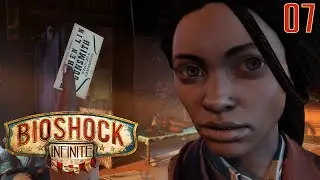 Bioshock Infinite Gameplay Walkthrough Part 7 - 
