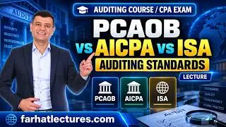 PCAOB Vs. AICPA vs International Auditing Standards. Auditing Course