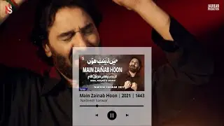 Main Zainab Hoon | Nadeem Sarwar | 2021 | 1443