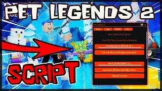 BEST | Pet Legends 2 Script [2022] Very OP 🔥