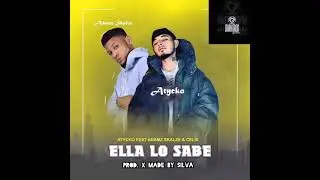 Ella lo sabe-Atycko ft Adamz Skalze & Celxlx Prod. x Made by Silva (Dhrkordsfilms)