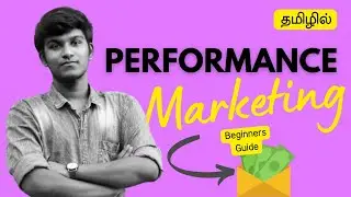 Performance Marketing in Tamil  | Unlock the Secrets of Performance Marketing | Jaiprasanth K
