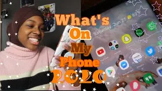Whats On My phone (Again) 2020 Version