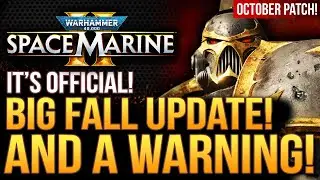 Warhammer 40K Space Marine 2 - BIG October Update, New Patch & A Big Warning About Future Updates...