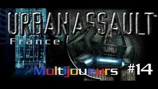 Urban Assault - Multijoueurs - #14