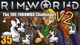 Herbal Medicine | The 100 Thrumbo Challenge V2 RimWorld