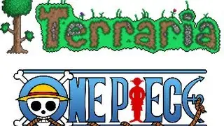Terraria One Piece Part: 1 Welcome Straw Hats