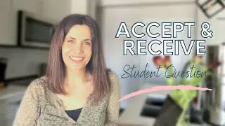 What is the difference between ACCEPT & RECEIVE?? #StudentQuestion