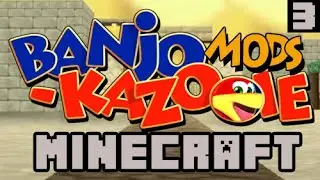 Banjo-Kazooie Mod: Minecraft World - Live Stream - PART 3