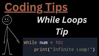Python Programming Tips - While Loops