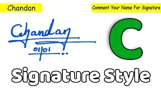 C signature style | Signature ideas for letter C | Critical Signature | Chandan Name Signature Style